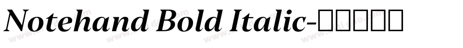 Notehand Bold Italic字体转换